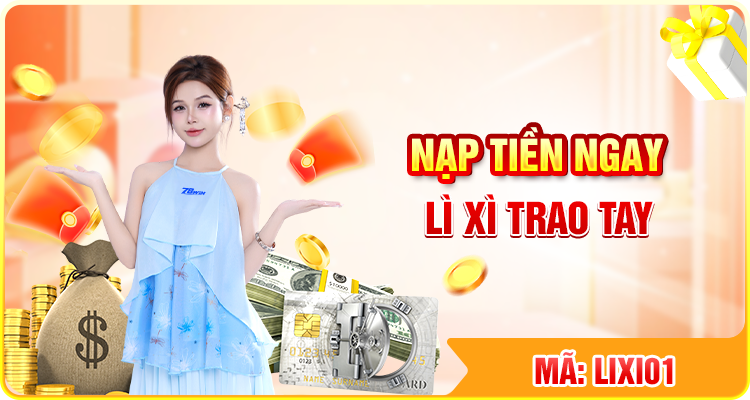 78win 3 Nạp liền tay lì xì trao tay